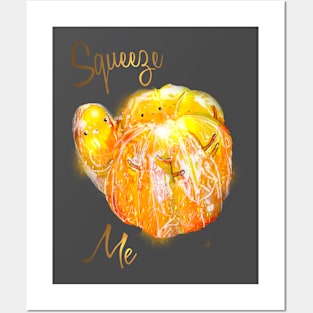 Squeeze Me Tee! Posters and Art